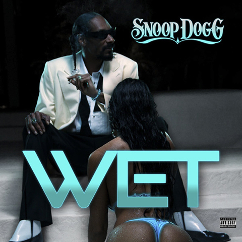Snoop Dogg & David Guetta – Wet