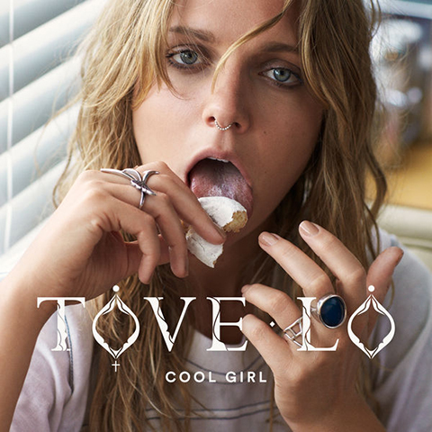 Tove Lo – Cool Girl