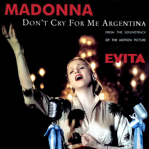 Madonna – Don't Cry For Me Argentina