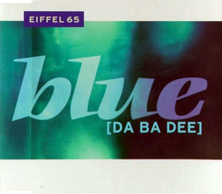 Eiffel 65 – #32 Blue (Da Ba Dee)
